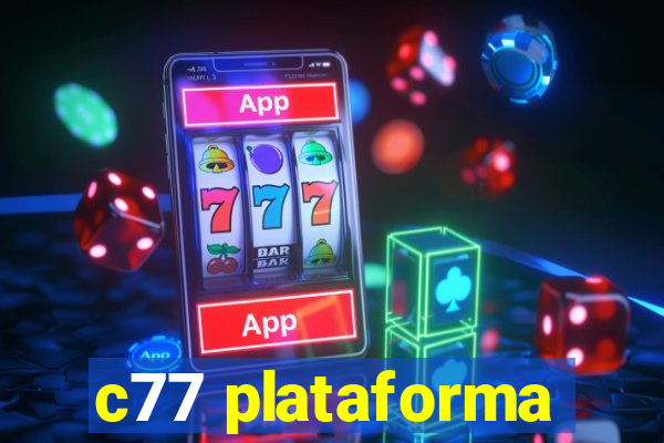 c77 plataforma